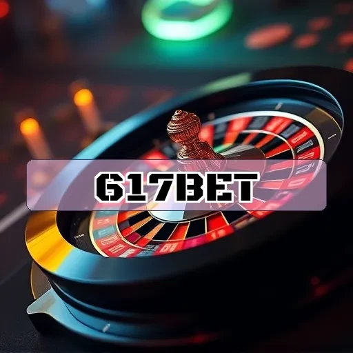 617bet: Transformando Sua Experiência em Apostas em Esports